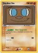 Tiny Box Tim