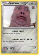 DERP MAN