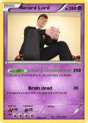 Retard Lord
