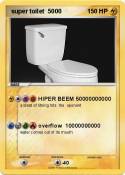  super toilet