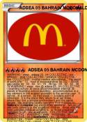 ADSEA 05 BAHRAIN MCDONALD'S BAHRAIN IME BAHRAIN