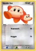 Waddle Dee
