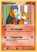 Dumb Penguin
