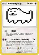 Annoying Dog