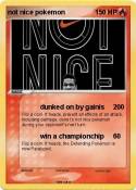 not nice pokemo