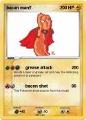 bacon man!!