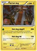 Fat hot dog