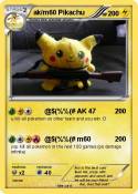 ak/m60 Pikachu
