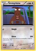 Driving Horse