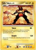Life Taker