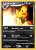 Shadow knight