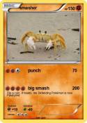 smasher