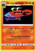 Oh Yeah Mr Krab