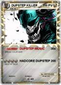 DUPSTEP KILLER