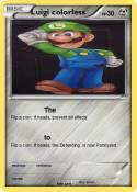 Luigi colorless