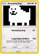 Annoying Dog