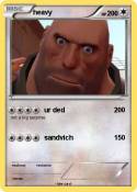heavy