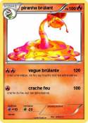 piranha brûlant