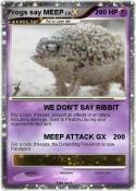 Frogs say MEEP
