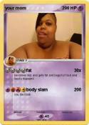 your mom