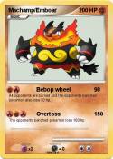 Machamp/Emboar