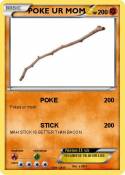 POKE UR MOM