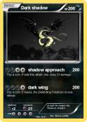 Dark shadow