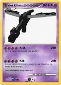 Ender killer