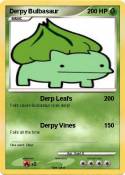 Derpy Bulbasaur