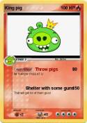 King pig