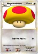 Mega Mushroom