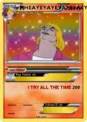 HEAYEYAYEYAYEYA