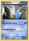 i has a bucket