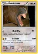 Dumb horse