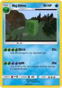 Big Slime
