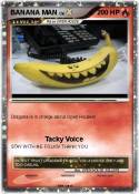 BANANA MAN