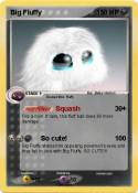 Big Fluffy