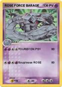 ROSE FORCE BARA