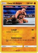 Cena VS Reigns