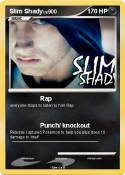 Slim Shady