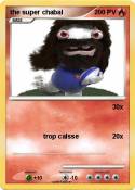 the super chaba