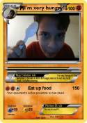 I'm very hungry