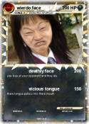 wierdo face