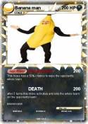Banana man