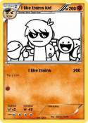 I like trains