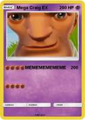 Mega Craig EX
