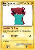Slug Fandango