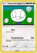 Timmy taco (guy