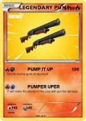 LEGENDARY PUMP