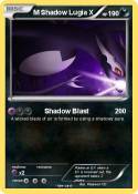 M Shadow Lugia